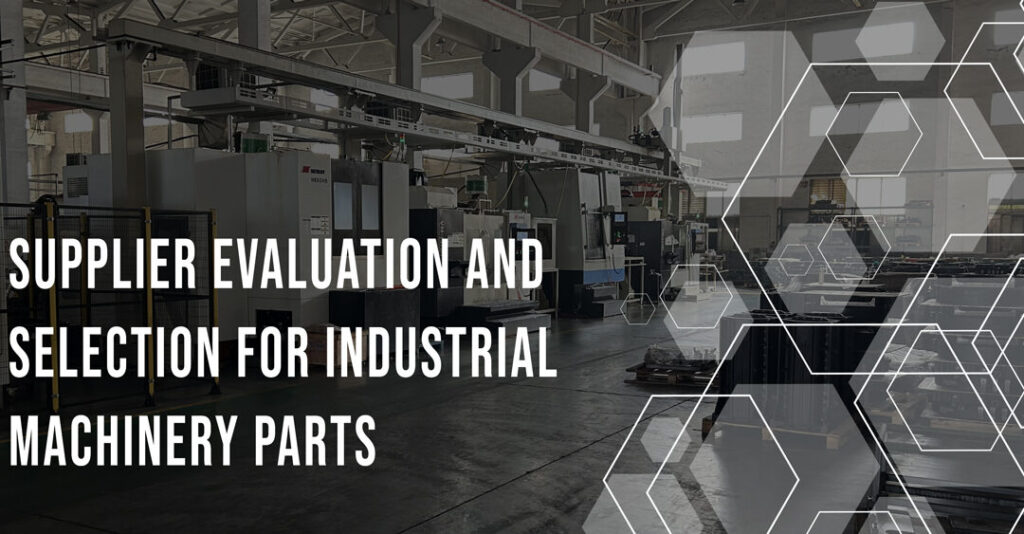 انتخاب تأمینکننده تجهیزات فلزی